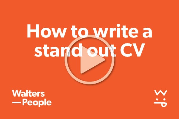 Walters People how to write a stand out CV video